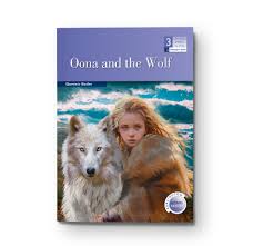 3º ESO LECTURA INGLÉS: - Oona and the Wolf